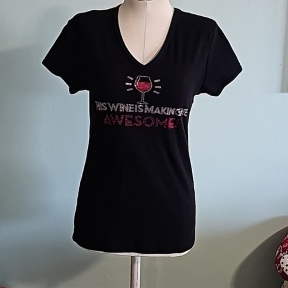 CHRIS'S STUFF Black Blouse/Shirt Rhinestone This Wine Is Making Me Awesome